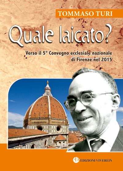 Viverein Parva Itinera Quale laicato? libro Chiesa
