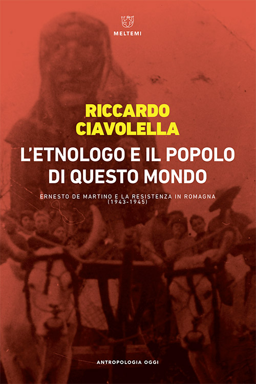 Meltemi Antropologia Oggi L’etnologo e il popolo di questo mondo libro