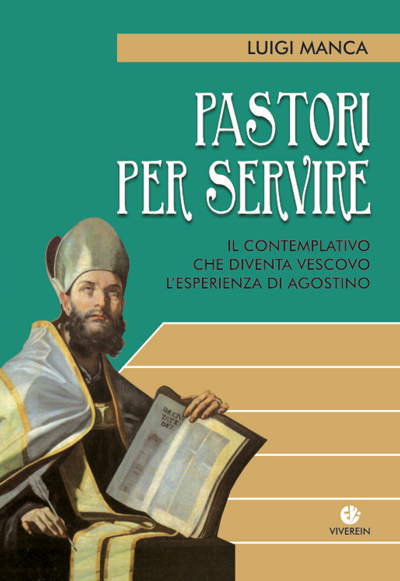 VivereIN Fuori Collana Pastori per servire libro sant'Agostino