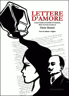 Ianieri Saggistica Lettere d'amore libro Dacia Maraini d'Annunzio