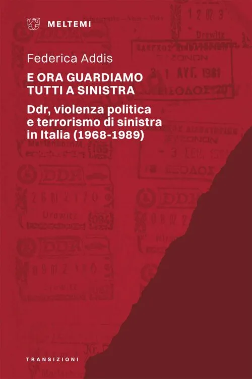 Meltemi Transizioni E ora guardiamo a sinistra libro