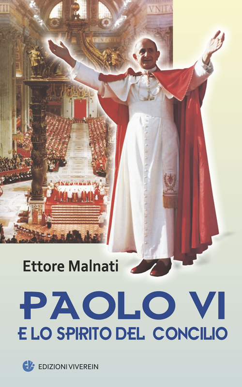 Viverein Edizioni Sensus Ecclesiae Paolo VI e spirito Concilio libro