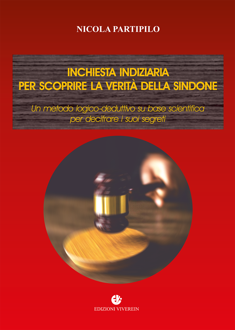 VivereIn Inchiesta indiziaria Sindone libro indagine