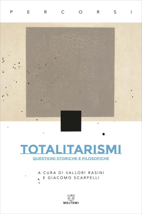 Meltemi Percorsi Totalitarismi libro saggio storico