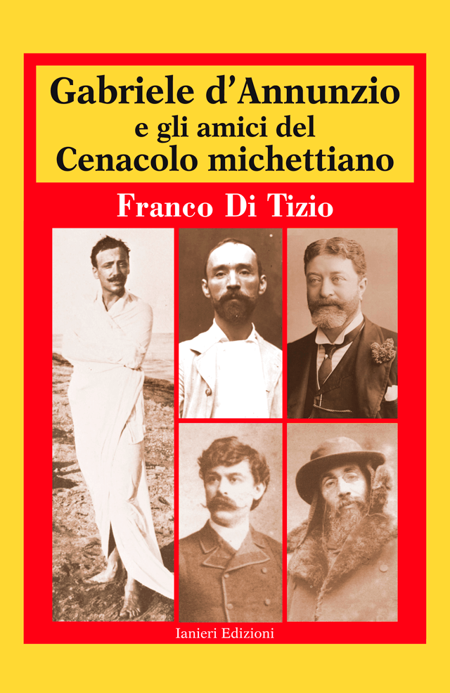 Ianieri Biblioteca dannunziana Gabriele d'Annunzio Cenacolo libro