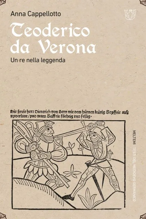 Meltemi Teoderico da Verona libro Testi Medioevo Germanico