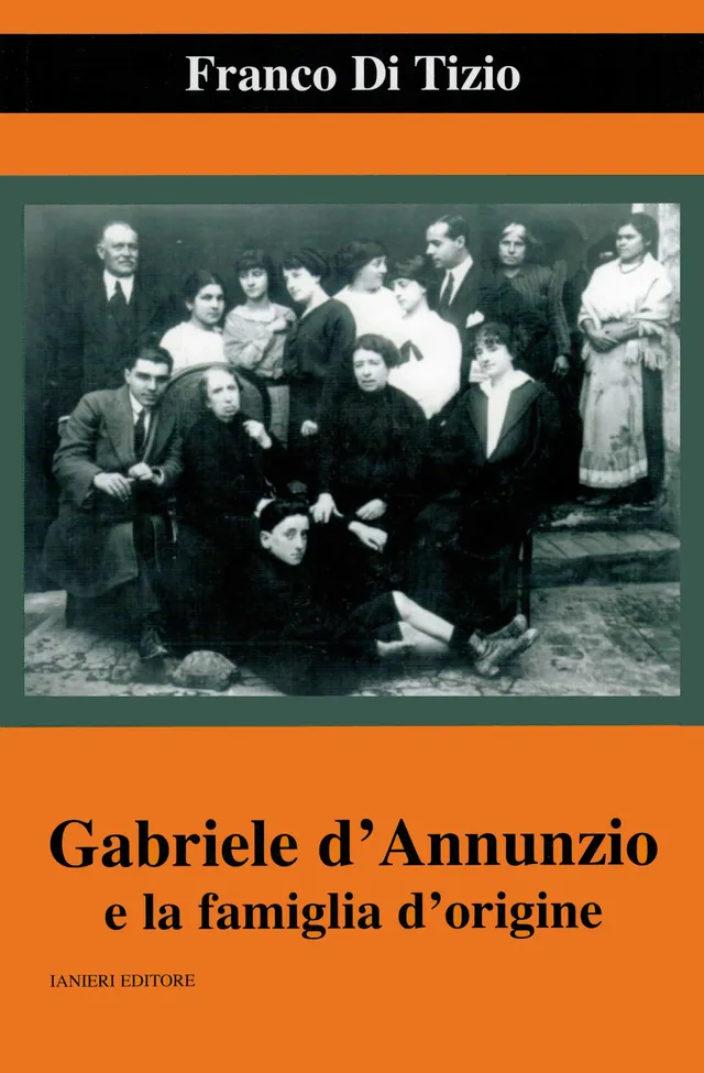 Ianieri Biblioteca dannunziana D'Annunzio famiglia libro Di Tizio