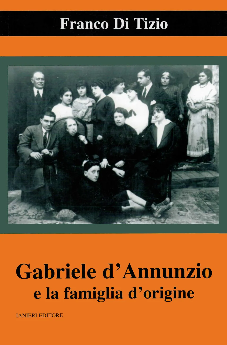 Ianieri Biblioteca dannunziana D'Annunzio famiglia libro Di Tizio