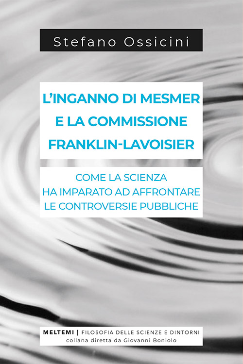 Meltemi Filosofia scienze L’inganno di Mesmer libro