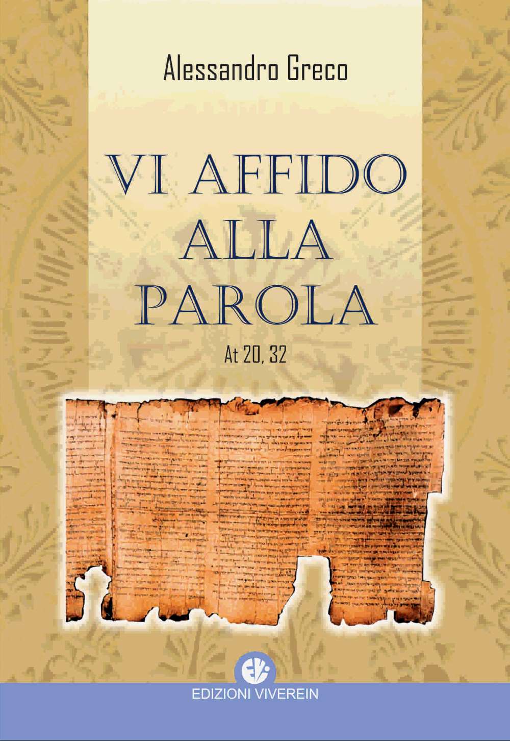 Vivere in Parola come Seme Vi affido libro Scrittura