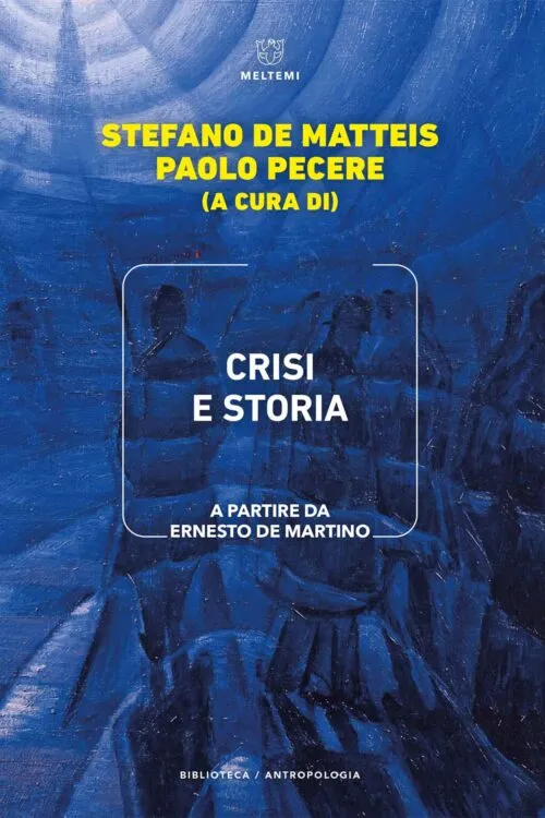 Meltemi Biblioteca Crisi e storia libro antropologia