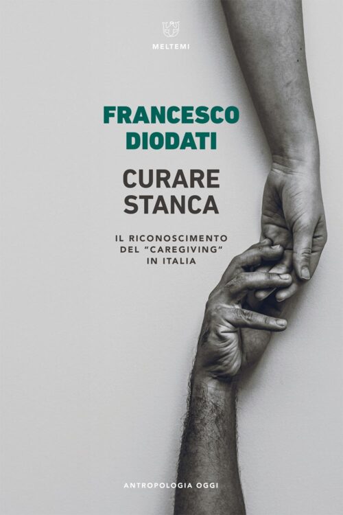 Meltemi Antropologia Curare stanca libro saggio