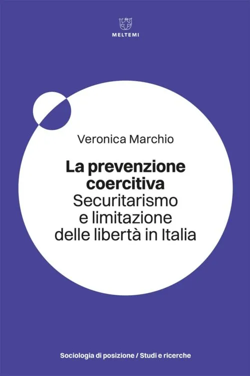 Meltemi Sociologia di Posizione La prevenzione coercitiva libro