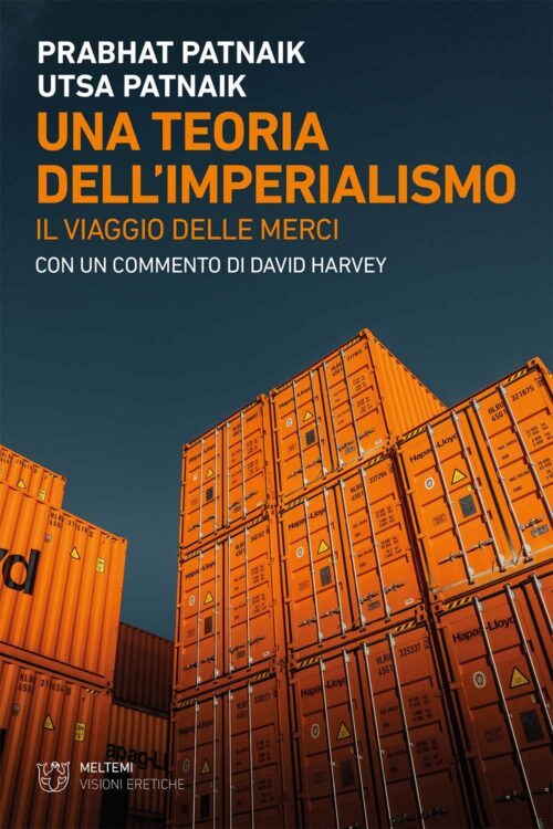 Meltemi Visioni Eretiche Una teoria dell’imperialismo libro saggio
