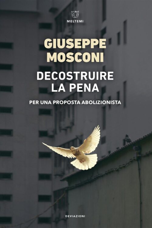 Meltemi DeviAzioni Decostruire la pena libro diritto