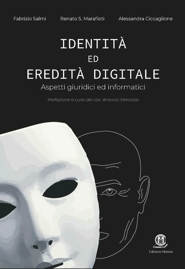 Manna Edizioni Identità Eredità Digitale saggio web social privacy