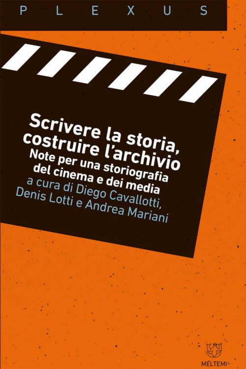Meltemi Plexus Scrivere la storia, costruire l’archivio libro
