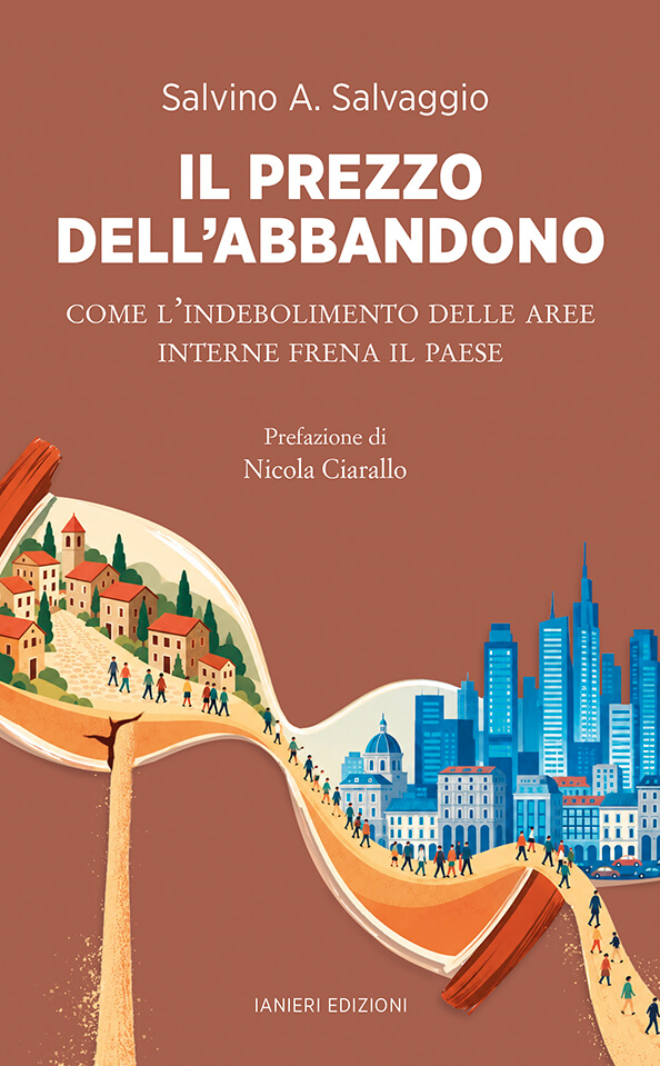 Ianieri Saggistica Il prezzo dell'abbandono libro aree interne