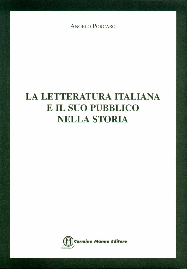 Manna Saggistica La letteratura italiana e il suo pubblico libro storia