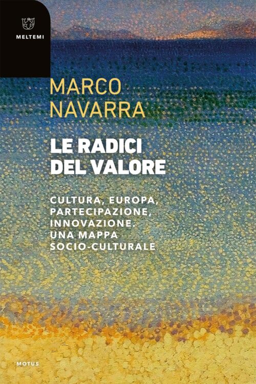 Meltemi Motus Le radici del valore libro economia
