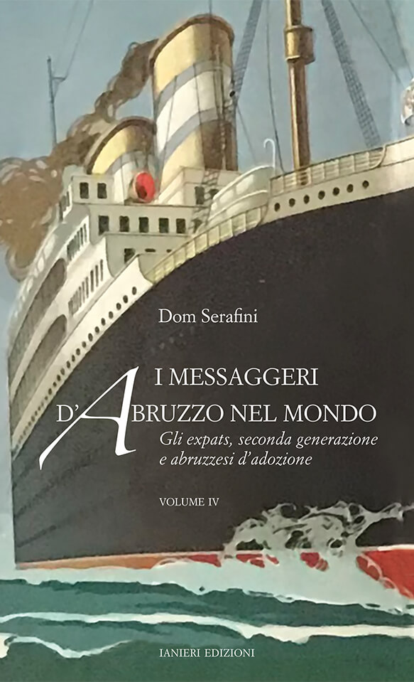 Ianieri Saggistica I messaggeri d’Abruzzo IV libro emigrazione
