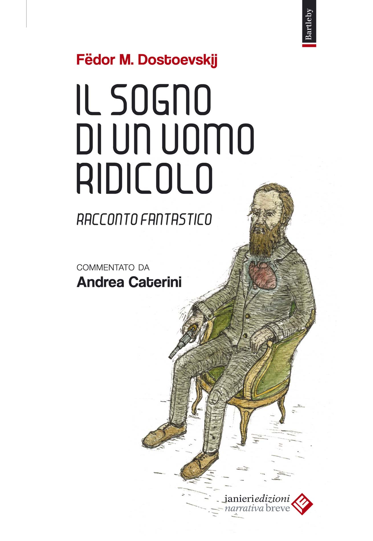 Ianieri Ismaele Il sogno di un uomo ridicolo libro Dostoevskij