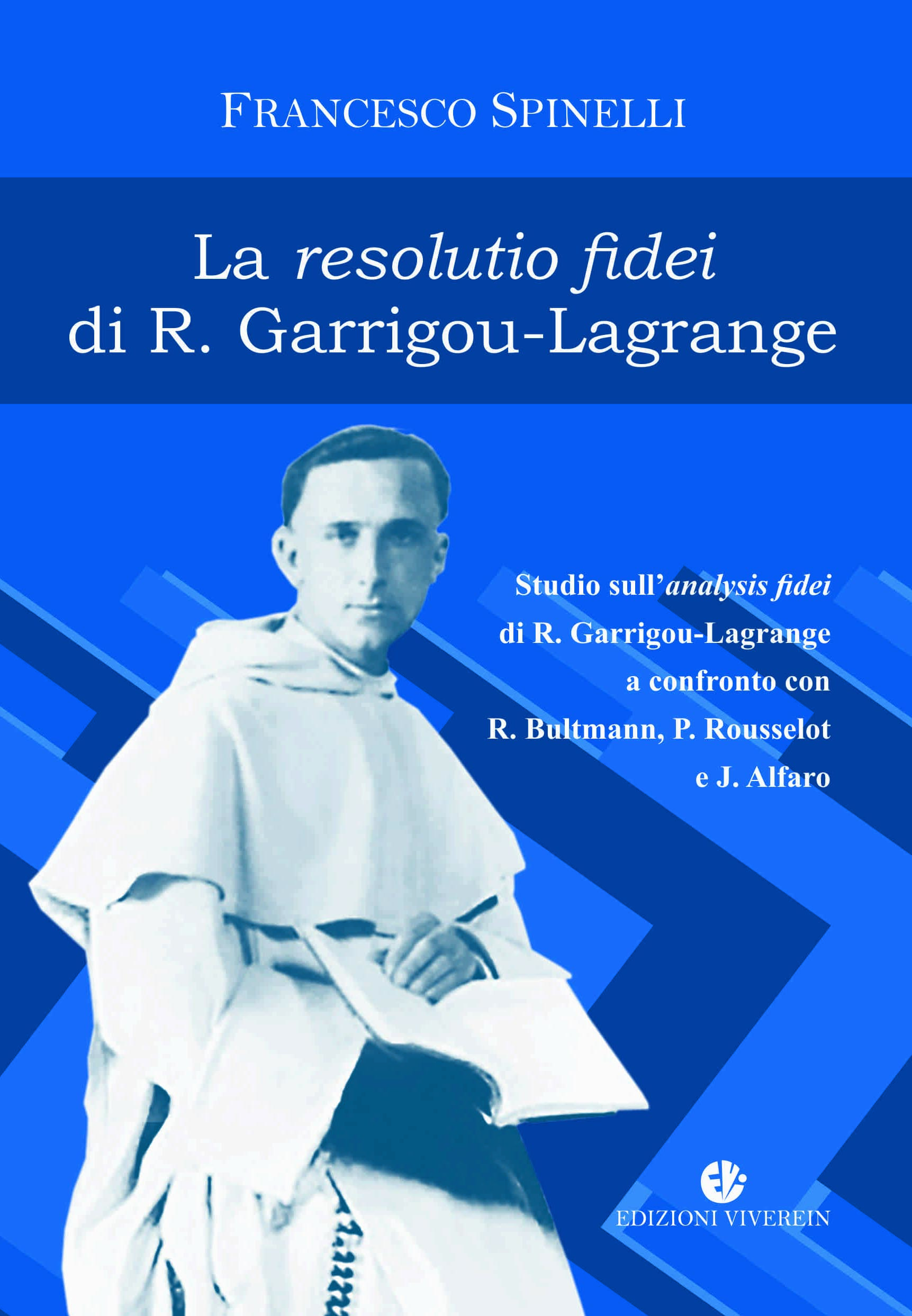 VivereIn Opera Spiritualia Resolutio fidei Garrigou libro fede