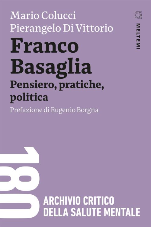 Meltemi 180 Franco Basaglia libro psichiatria
