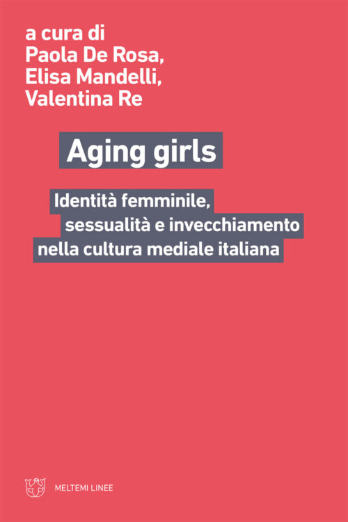 Meltemi Linee Aging girls libro sociologia