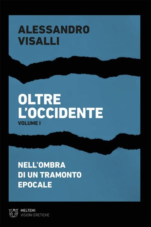 Meltemi Oltre l’Occidente Volume I libro filosofia