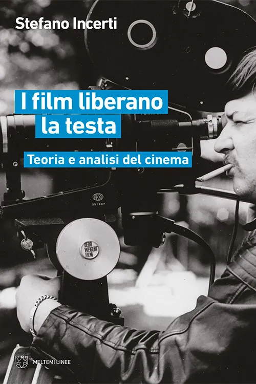 Meltemi Linee I film liberano la testa libro cinema