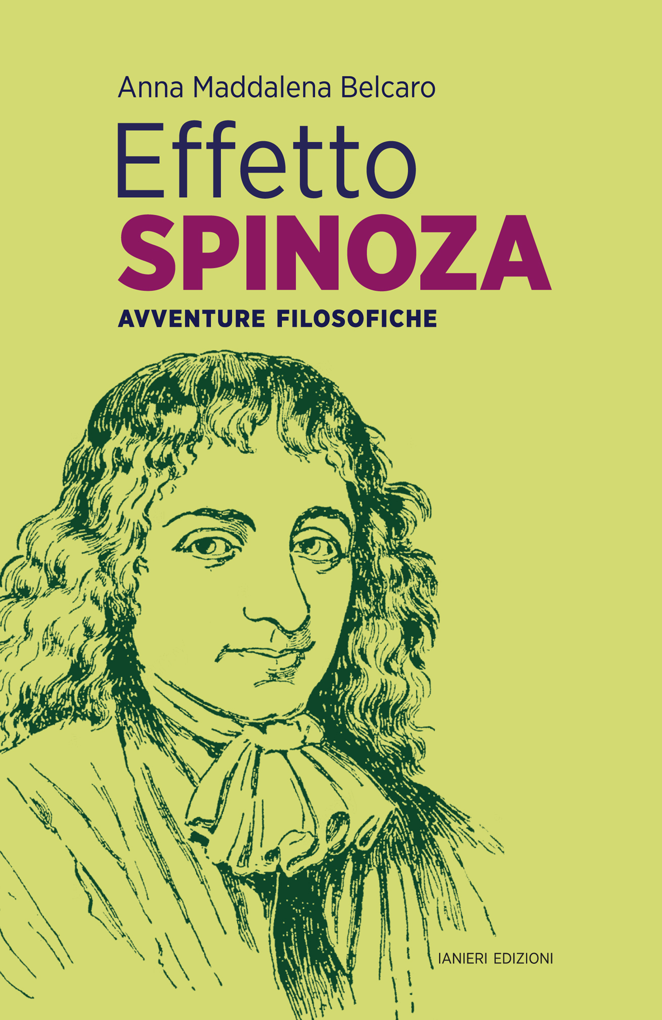 Ianieri Saggistica Effetto Spinoza libro saggio filosofia
