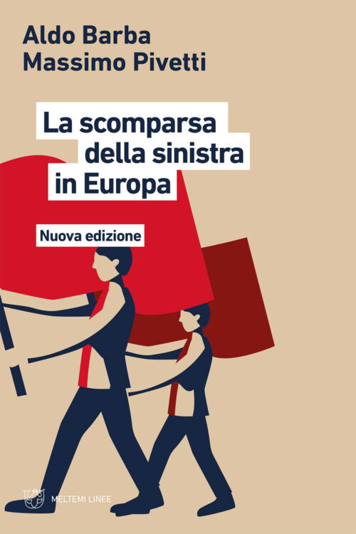 Meltemi Linee La scomparsa della sinistra in Europa libro politica
