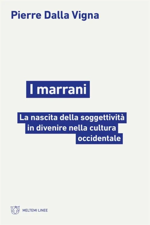Meltemi Linee I marrani libro storia ebraismo