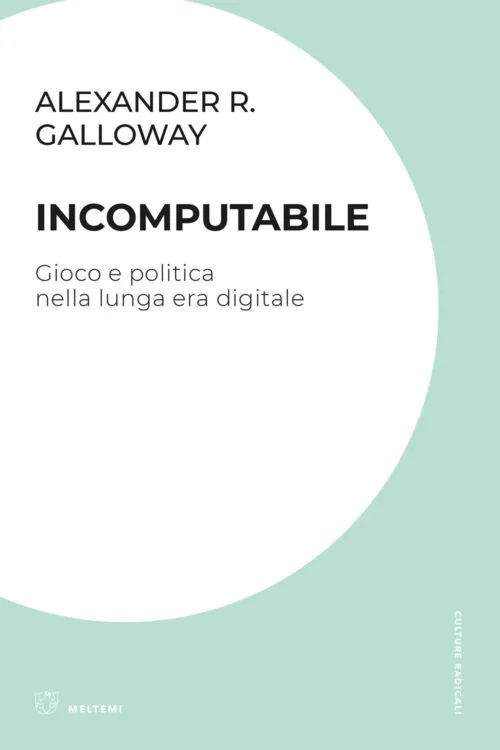 Meltemi Culture Radicali Incomputabile libro digitale