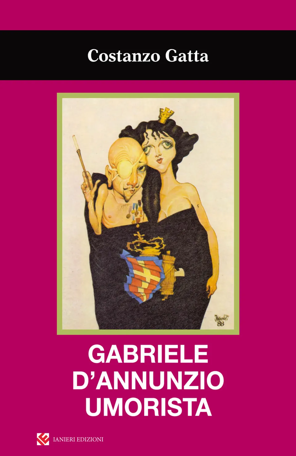 Ianieri Saggi dannunziani D’Annunzio umorista libro Gatta