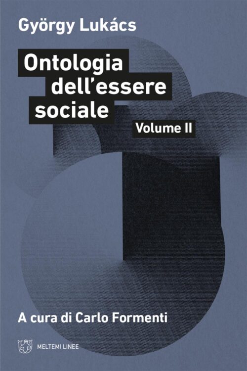 Meltemi Linee Ontologia dell’essere sociale II libro