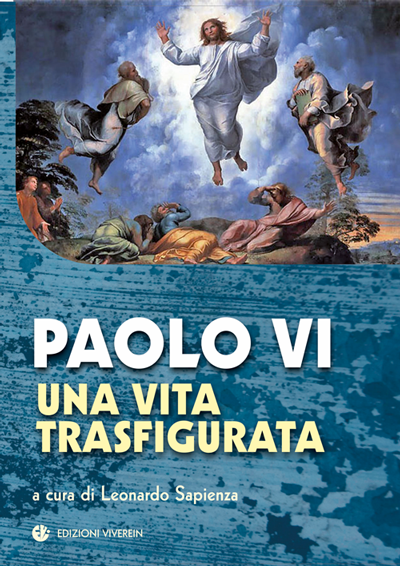 Vivere in Sensus Ecclesiae Paolo VI Una vita trasfigurata libro