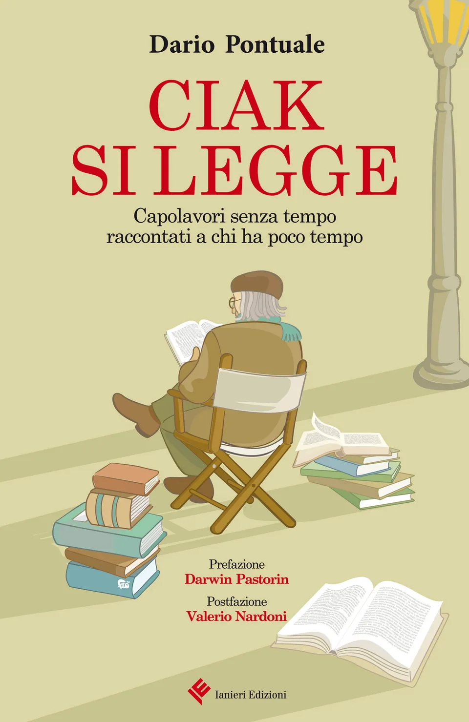 Ianieri Saggistica Ciak si legge libro Dario Pontuale