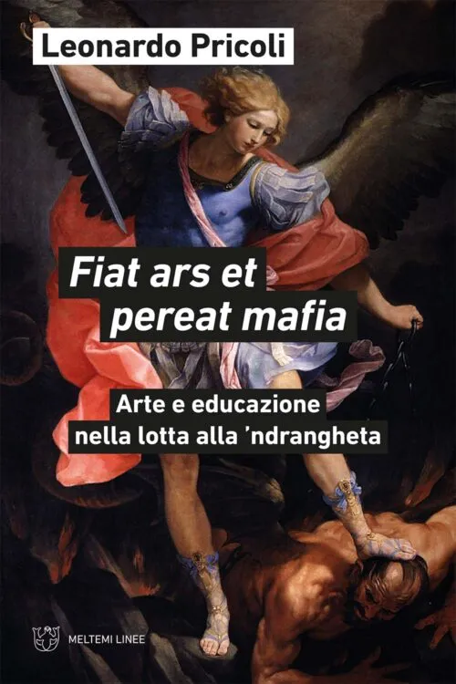 Meltemi Linee Fiat ars et pereat mafia libro arte