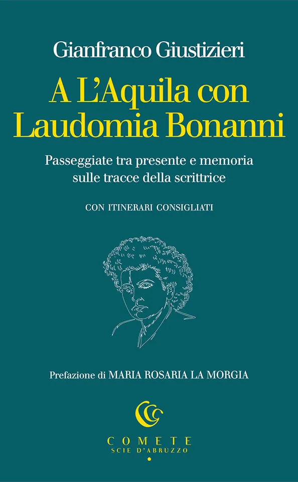 Ianieri Comete A L’Aquila con Laudomia Bonanni libro guida