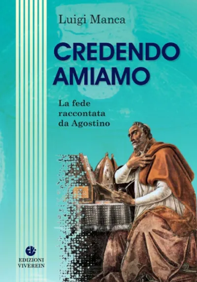 VivereIN Opera Spiritualia Credendo amiamo libro fede Agostino