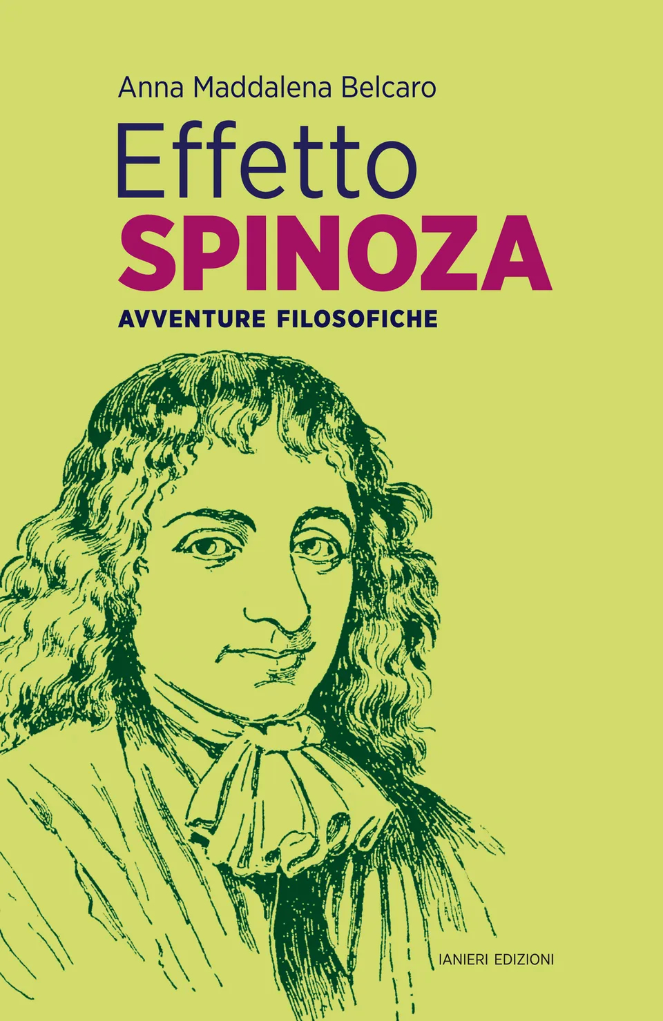 Ianieri Saggistica Effetto Spinoza libro saggio filosofia