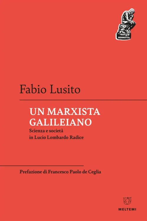 Meltemi Denkstil Un marxista galileiano libro saggio marxista