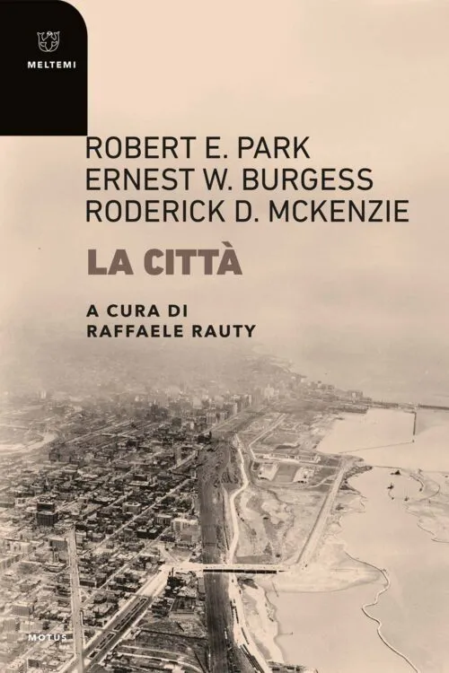 Meltemi Motus La città libro saggio città contemporanea