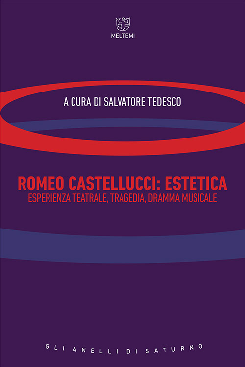 Meltemi Gli anelli di Saturno Romeo Castellucci libro