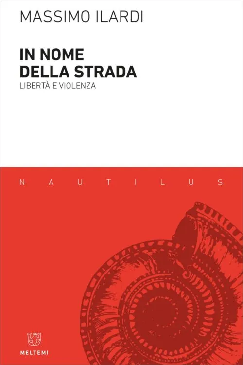 Meltemi Nautilus In nome della strada libro