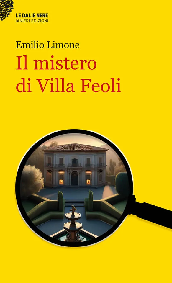Ianieri Le dalie nere Il mistero di Villa Feoli libro giallo