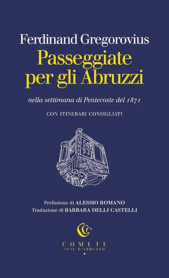 Ianieri Comete Passeggiate per gli Abruzzi libro viaggio Tagliacozzo