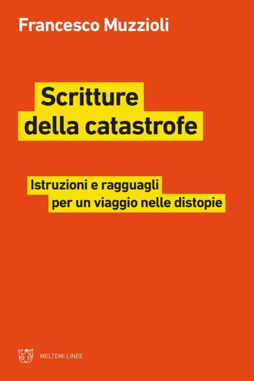 Meltemi Linee Scritture della catastrofe libro saggio